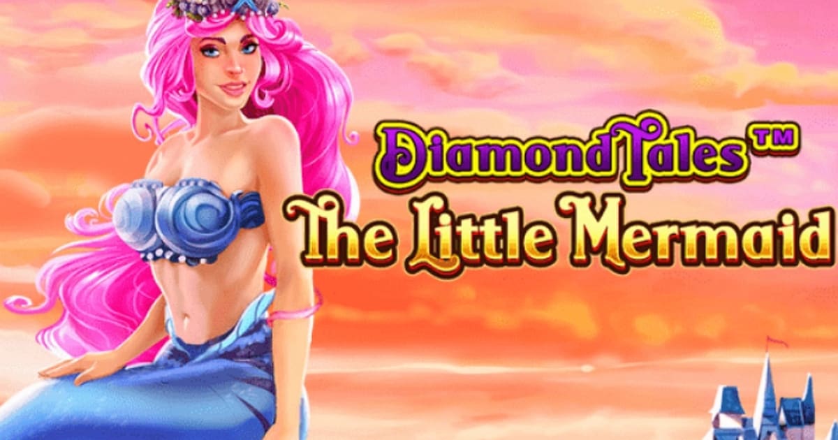 Greentube Continues the Diamond Tales Franchise with The Little Mermaid